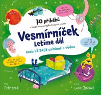 Vesmírníček: Letíme dál aneb už zase usínáme s vědou