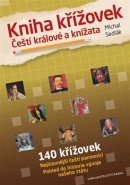 Kniha křížovek - Čeští králové a knížata - Michal Sedlák