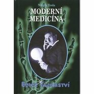 Moderní medicína - Nikola Tesla