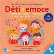 Děti a emoce - Kateřina Grofová, Vojtěch Černý