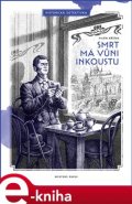 Smrt má vůni inkoustu - Vilém Křížek