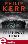 Přestupové okno - Philip Kerr