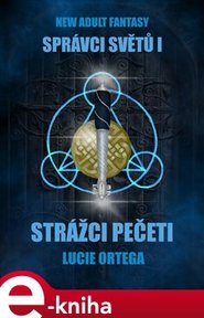 Správci světů I: Strážci Pečeti