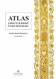 Atlas lidových krojů České republiky - Jan Kuča