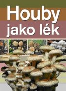 Houby jako lék