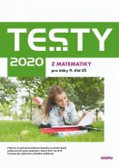 TESTY 202 Z MATEMATIKY pro žáky 9. tříd ZŠ