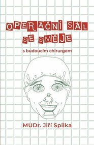 Operační sál se směje - s budoucím chirurgem