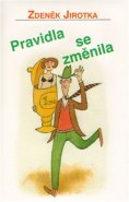 Pravidla se změnila - Adolf Born, Zdeněk Antonín Jirotka