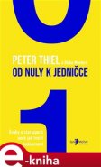 Od nuly k jedničce - Peter Thiel, Blake Masters