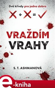 Vraždím vrahy