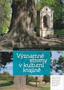 Významné stromy v kulturní krajině. Kritický katalog stejnojmenné výstavy