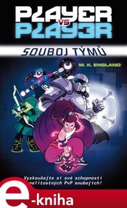 Player vs. player: Souboj týmů - Megan K. England