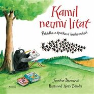 Kamil neumí lítat - Jennifer Berne