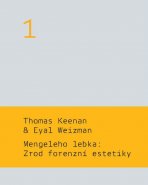 Mengeleho lebka: Zrod forenzní estetiky