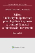 Zákon o některých opatřeních proti legalizaci výnosů z trestné činnosti a financování terorismu. Komentář