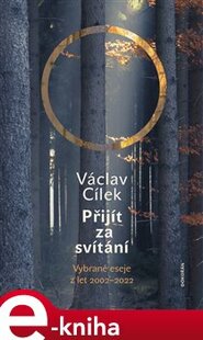Přijít za svítání - Václav Cílek