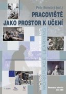 Pracoviště jako prostor k učení