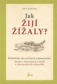 Jak žijí žížaly? - Guy Barter