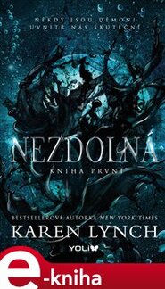 Nezdolná I - Karen Lynch