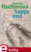 Happy end - Daniela Fischerová