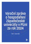 Výroční zpráva o hospodaření Západočeské univerzity v Plzni za rok 2024