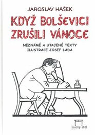 Když bolševici zrušili vánoce - Jaroslav Hašek