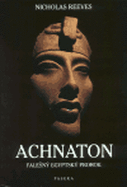Achnaton - Nicholas Reeves