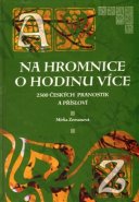 Na Hromnice o hodinu více - Mirka Zemanová