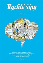 Rychlé šípy - sešit 3 - Jaroslav Foglar, Vojtěch Hanuš, Barbora Kyšková, Nikkarin, Jiří Kalina, Bobo, Kateřina Čupová, Honza Smolík, Jan Fischer