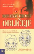Reflexní terapie obličeje - Marie-France Mullerová, Nhuan Le Quang