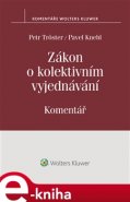 Zákon o kolektivním vyjednávání - Pavel Knebl, Petr Tröster