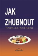 Jak zhubnout krok za krokem - Boleslav Hemzal