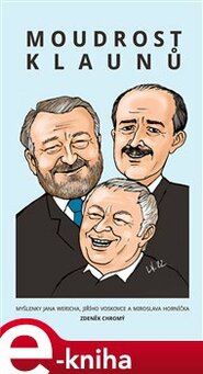 Moudrost klaunů - Zdeněk Chromý