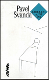 Libertas a jiné sny - Pavel Švanda