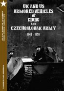 Britská a Americká obrněná vozidla v ČSOB a ČSA 1940-1959