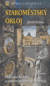 Staroměstský orloj - Jakub Malina
