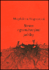 Strom s granátovými jablky - Magdalena Wagnerová