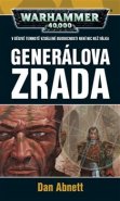 Generálova zrada - Dan Abnett