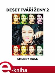 Deset tváří ženy 2