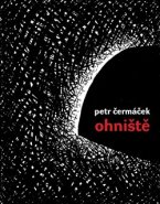 Ohniště - Petr Čermáček