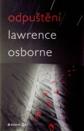 Odpuštění - Lawrence Osborne