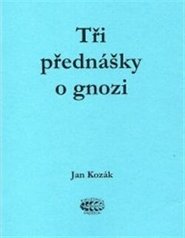 Tři přednášky o gnozi