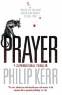 Prayer - Philip Kerr