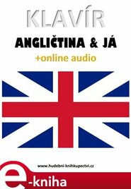 Klavír, angličtina &amp; já (+audio)