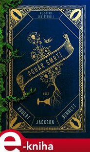 Pohár smrti - Robert Jackson Bennett