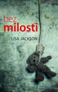 Bez milosti - Lisa Jackson