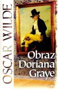 Obraz Doriana Graye - Oscar Wilde