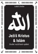 Ježíš Kristus a islám - Lukáš Lhoťan