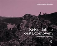 Křivoklátsko. Cesta domovem