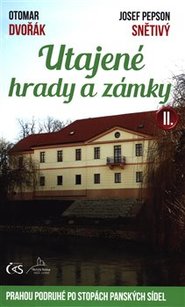 Utajené hrady a zámky II.